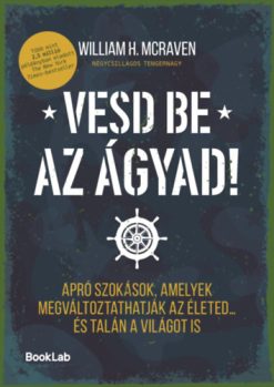 Vesd be az ágyad!