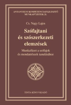 Szófajtani és szószerkezeti elemzések