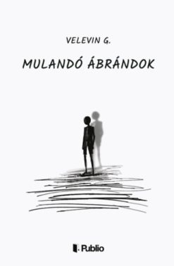 Mulandó ábrándok