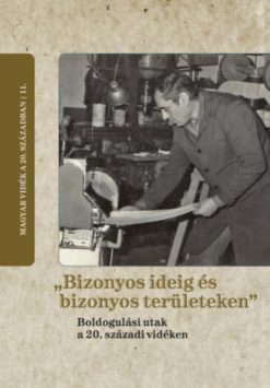 "Bizonyos ideig és bizonyos területeken"