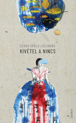 Kivétel a nincs