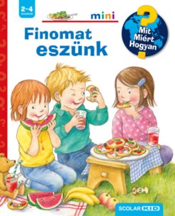 Finomat eszünk ? Mit? Miért? Hogyan? Mini (77.)