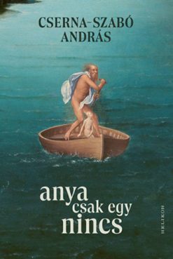 Anya csak egy nincs