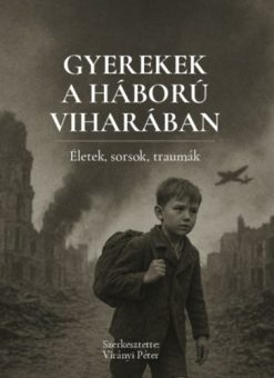 Gyerekek a háború viharában