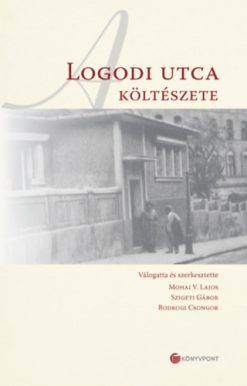 A Logodi utca költészete