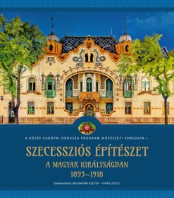 Szecessziós építészet a Magyar Királyságban (1893-1918)