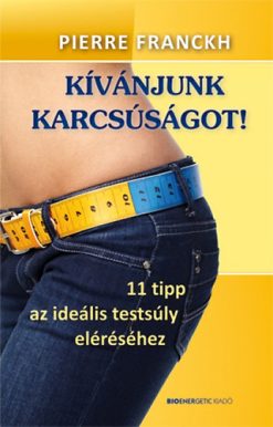 Kívánjunk karcsúságot!