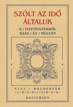 Szólt az idő általuk
