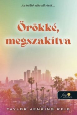 Örökké, megszakítva