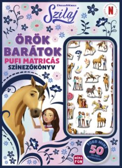 Szilaj - Örök barátok