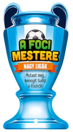 A foci mestere - Nagy ligák