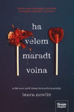 Ha velem maradt volna - Dedikált