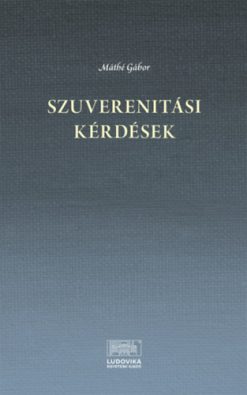 Szuverenitási kérdések (16-21. század)