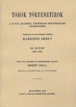 Török történetírók III.