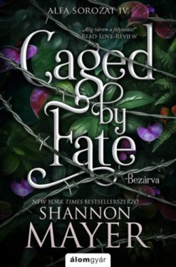 Caged by Fate - Bezárva