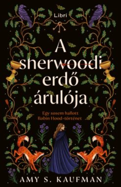 A sherwoodi erdő árulója