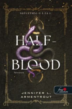 Half-Blood - Félvérek