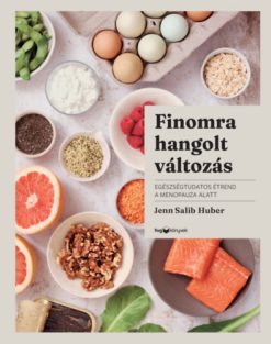 Finomra hangolt változás