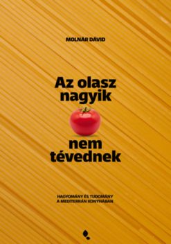 Az olasz nagyik nem tévednek