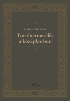 Történetmesélés a középkorban