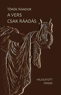 A vers csak ráadás