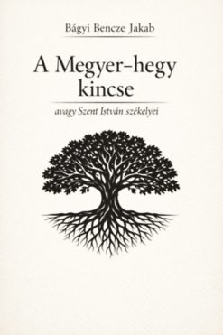 A Megyer-hegy kincse