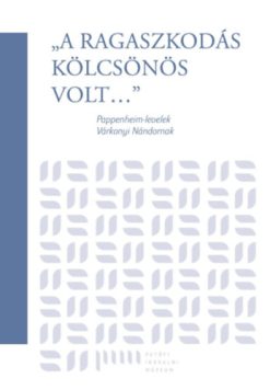 "A ragaszkodás kölcsönös volt"
