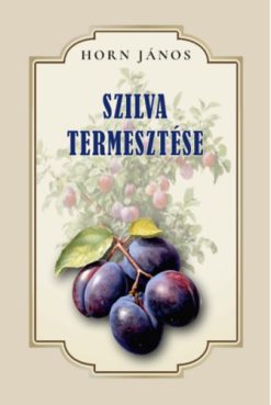 Szilva termesztése