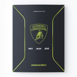 Lamborghini: Múlt, jelen és jövő