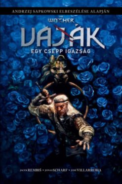 The Witcher / Vaják: Egy csepp igazság