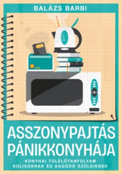 Asszonypajtás pánikkonyhája
