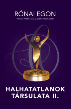 Halhatatlanok társulata II.