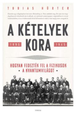 A kételyek kora