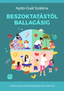 Beszoktatástól ballagásig