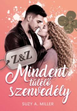 Z&Z - Mindent túlélő szenvedély