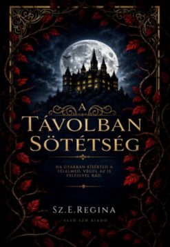 A távolban sötétség