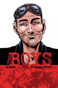 The Boys - A Fiúk 5. kötet