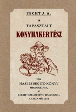 A tapasztalt konyhakertész