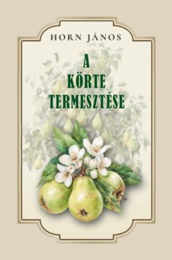Körte termesztése