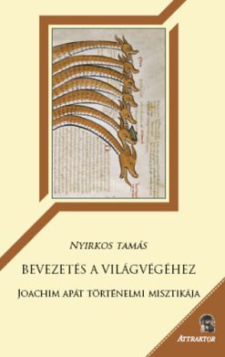 Bevezetés a világvégéhez