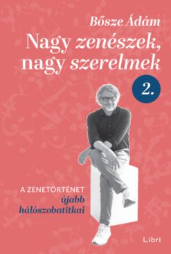 Nagy zenészek, nagy szerelmek 2.