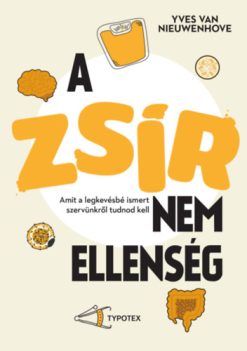 A zsír nem ellenség
