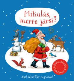 Mikulás, merre jársz?