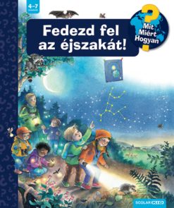 Fedezd fel az éjszakát!