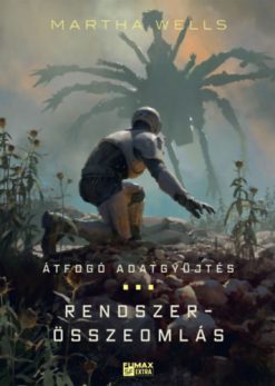 Átfogó adatgyűjtés / Rendszerösszeomlás
