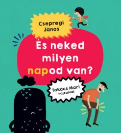 És neked milyen napod van?