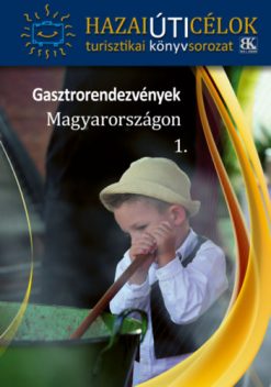 Gasztrorendezvények Magyarországon 1.