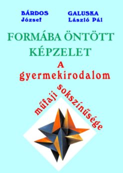 Formába öntött képzelet